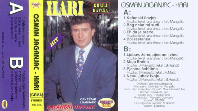 Osman Jaganjac Hari - Bog neka mi sudi - (Audio 1993)