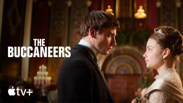 The Buccaneers — Season 2 Official Trailer | Apple TV+
