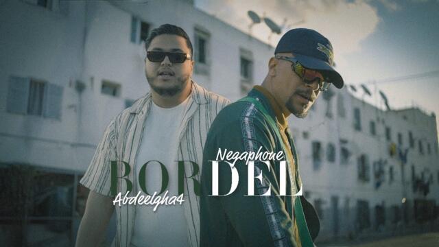 Abdeelgha4 ft. Negaphone - Bordel (Official Music Video)