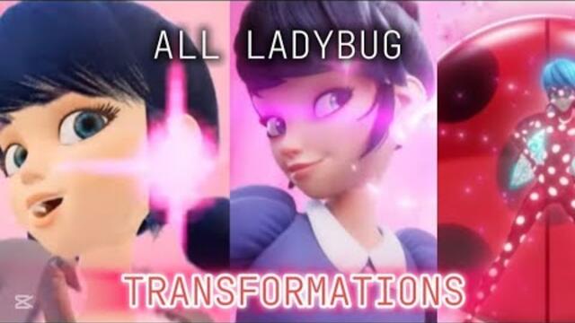 ALL LADYBUG TRANSFORMATIONS
