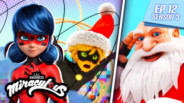 MIRACULOUS | 🐞 CHRISTMASTER 🐾 | FULL EPISODE ▶️ Season 3 Episode 12