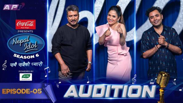 AUDITION | NEPAL IDOL SEASON 6 | EPISODE 05 | AP1 TV