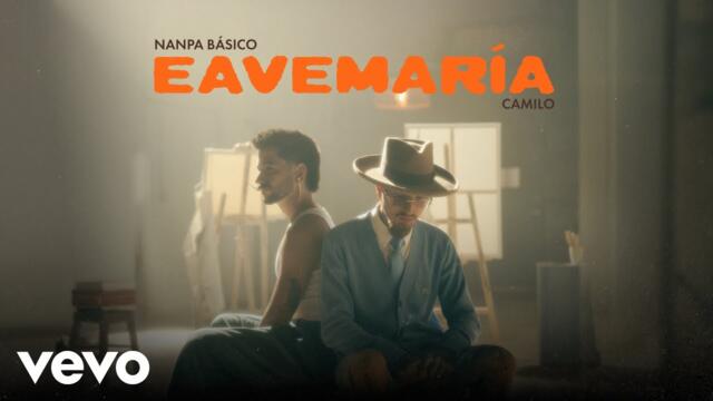 Nanpa Básico, Camilo - EAVEMARÍA (Official Video)