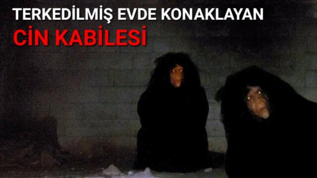 TERKEDİLMİŞ BİR EVE YERLEŞEN CİN AİLE'Sİ BİZİ MİSAFİR ETMEK İSTEDİLER Paranormal olaylar