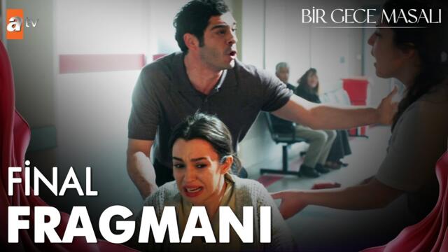 Bir Gece Masalı 35. Bölüm Fragman | Final