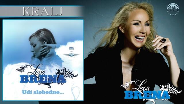 Lepa Brena - Kralj - (Official Audio 2008)