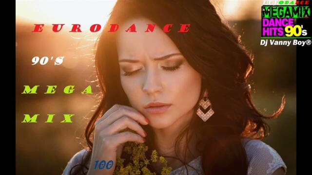 EURODANCE 90'S MEGAMIX [RETRO] - 100