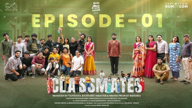 Classmates | Episode - 1 | Prasad Behara | Pooja | Mohit | Ravi Siva Teja | Swetha | Infinitum Media
