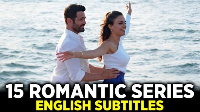 Top 15 Highly Romantic Turkish Series | with English Subtitles