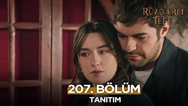 Rüzgarlı Tepe 207. Bölüm Fragmanı | 1 Haziran Pazar  @RuzgarliTepe​