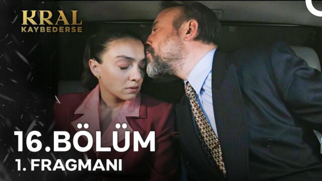 Kral Kaybederse 16. Bölüm 1. Fragmanı | SEZON FİNALİ