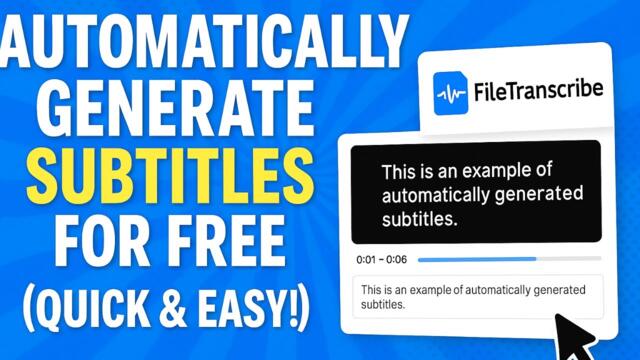 Automatically Generate Subtitles for Free with FileTranscribe (Quick & Easy!)