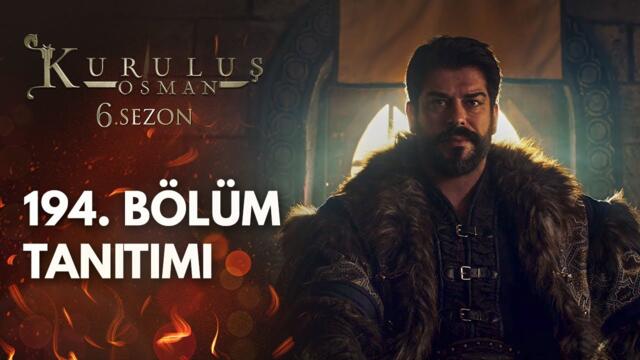 Kuruluş Osman 194. Bölüm Tanıtımı - (Sezon Finali)