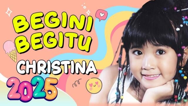 Christina - Begini Begitu (Official Kids Video)