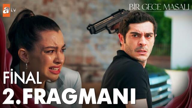 Bir Gece Masalı 35. Bölüm 2. Fragman | Final @atvturkiye