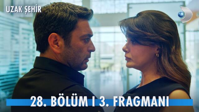 Uzak Şehir 28. Bölüm 3. Fragmanı | SEZON FİNALİ   @kanald   ​