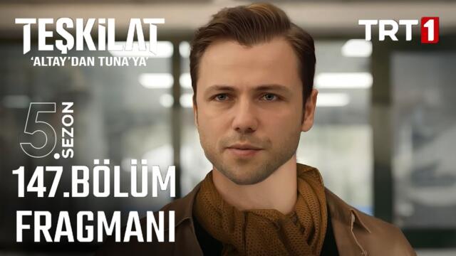 Teşkilat 147. Bölüm 1. Fragman