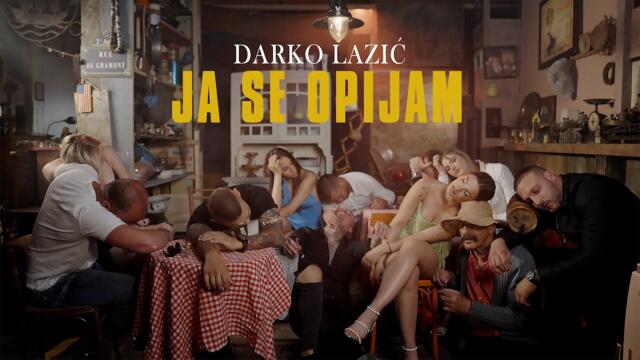 DARKO LAZIC - JA SE OPIJAM (OFFICIAL VIDEO)