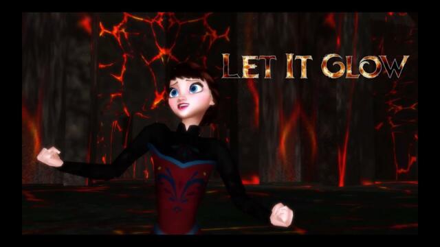 Let It Glow [Fire Elsa]