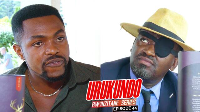 URUKUNDO RW'INZITANE EPISODE 44 : INTAMBARA HAGATI YA RUGERO NA DERRICK
