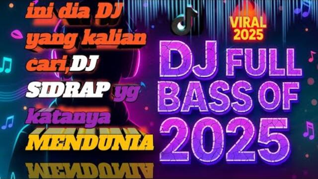🎧 DJ SIDRAP MENDUNIA!! 🔊 FULL BASS REMIX PALING VIRAL DI TIKTOK #djviral #djremix2025 #tiktokviral