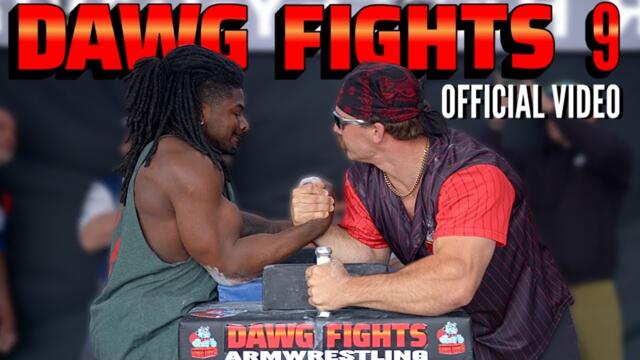 Dawg Fights 9 Official Video