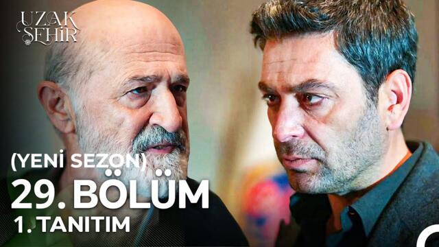 Uzak Şehir 29. Bölüm Yeni Sezon Fragmanı | Torunumu Sizden Alacağım!