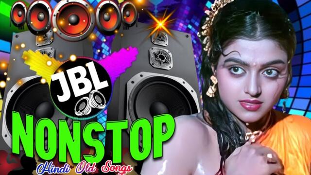 Hit Remix Dj Old Song 🎵OLd NONSTOP NEW HINDI DJ Remix