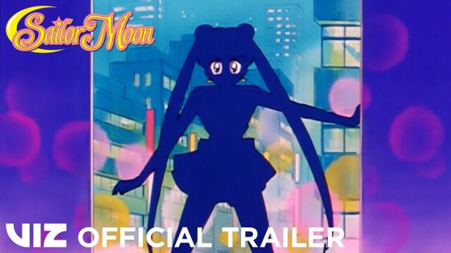 Official Trailer | Sailor Moon: The Complete First Season | VIZ