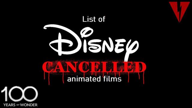 List of Disney's Cancelled Animated Films (1933-2018)