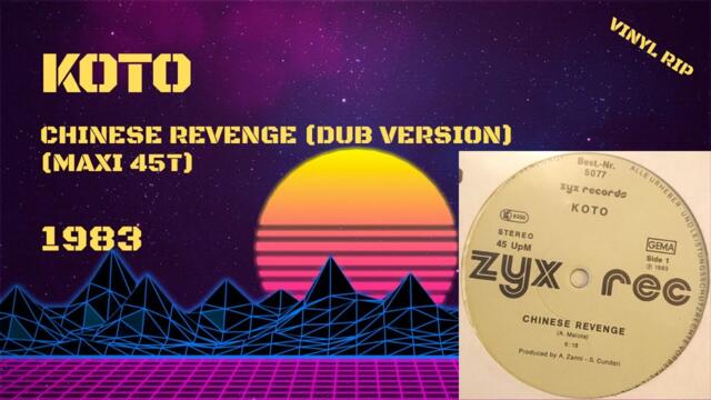Koto - Chinese Revenge (Dub Version) (1983) (Maxi 45T)