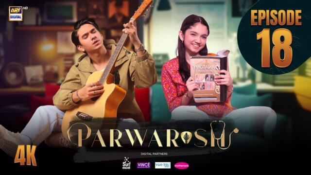Parwarish Episode 18 | Aina Asif | Samar Jafri | 3 June 2025 (Eng Sub) | ARY Digital Drama