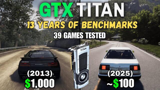GTX Titan in 2025 | 13 Years of Benchmarks | The Original TITAN!
