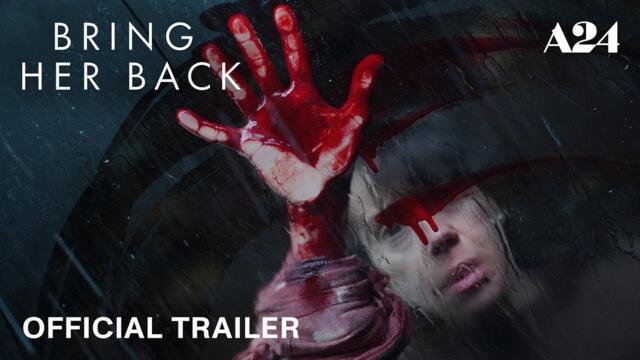 Bring Her Back | Official Trailer HD | A24