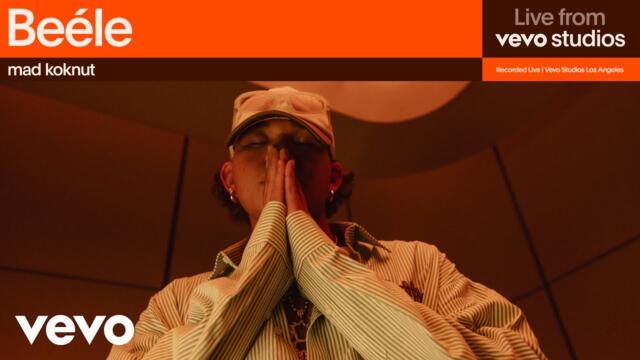 Beéle - mad koknut | Live From Vevo Studios