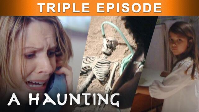 What Did They Do To Deserve THIS? | TRIPLE EPISODE!| A Haunting