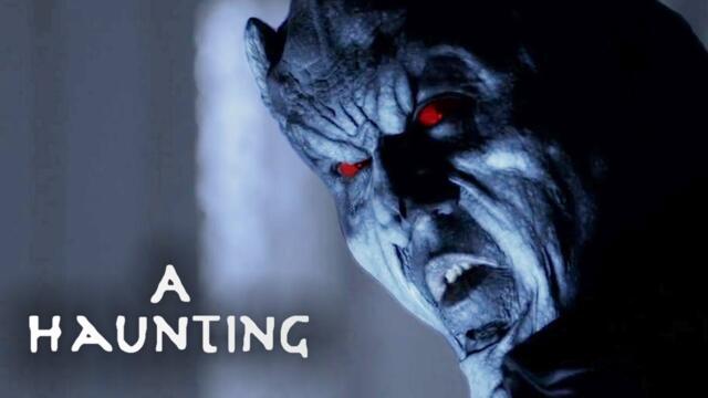 Demon Unearthed | FULL EPISODE! | S7EP3| A Haunting