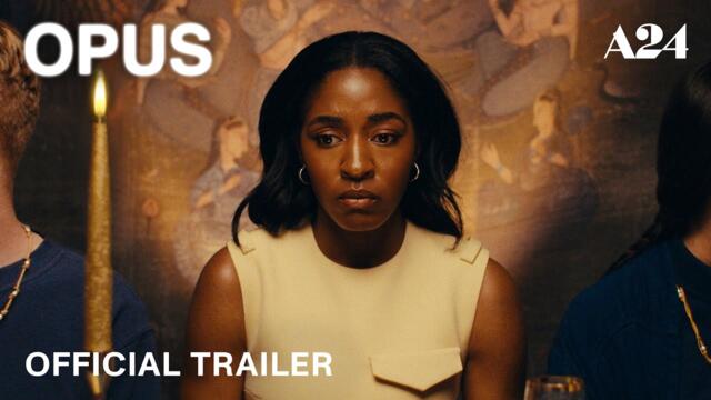 Opus | Official Trailer HD | A24