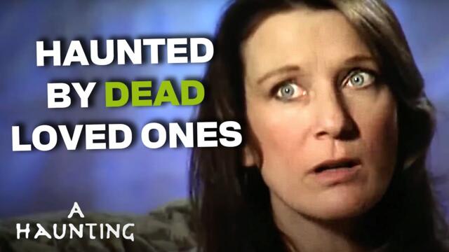 Ghosts With Unfinished Business Return | DOUBLE EPISODE | A Haunting