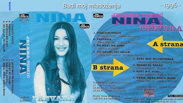 Jelena Tomic Nina - Budi moj mladozenja - (Audio 1996)