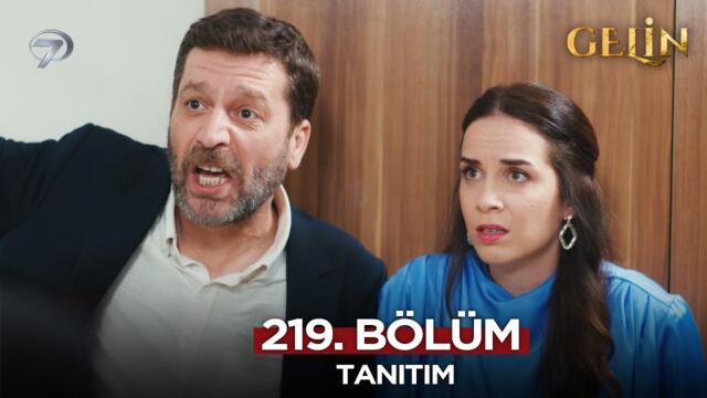 Gelin Dizisi 219. Bölüm (2.Sezon) Fragmanı | 5 Haziran Çarşamba   @GelinDizisi​