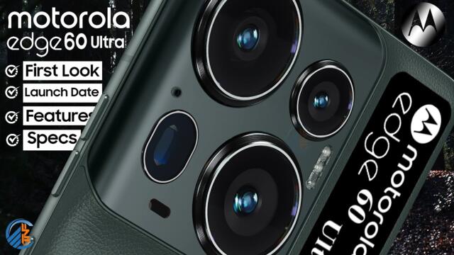 Motorola Edge 60 Ultra: 5G FIRST LOOK! — 2025 Trailer and Introduction!