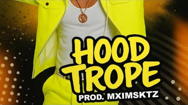 AZIS- HOOD TROPE [REMIX PROD.MXIMSKTZ]