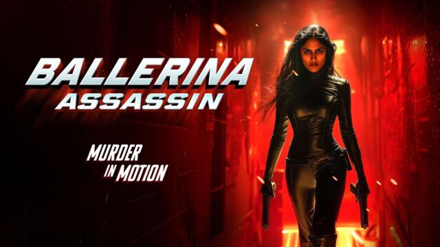 BALLERINA ASSASSIN | Official Trailer HD | The Asylum