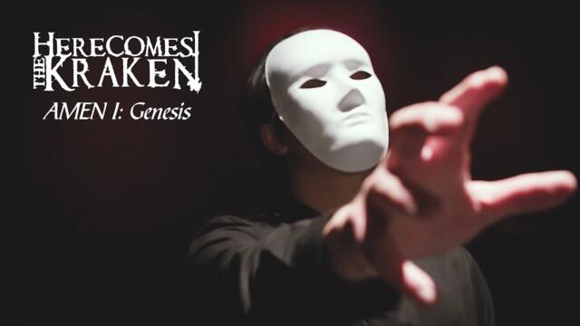 Here Comes The Kraken - AMEN I: GENESIS [OFFICIAL VIDEO]