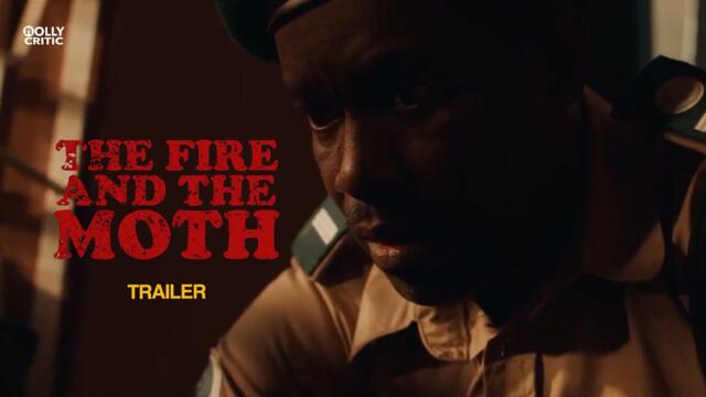 The Fire and the Moth (2025) | Trailer