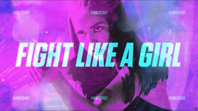 Evanescence - Fight Like A Girl (feat. K.Flay) [Official Lyric Video] (from the film Ballerina)