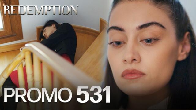 Esaret 531. Bölüm Fragmanı | Redemption Episode 531 Promo