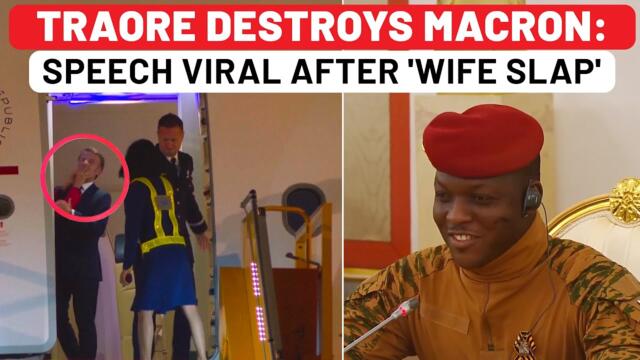 On Cam: Traore Destroys Macron For Insult - Speech Viral Amid Wife 'Slap' As Africa Kicks France Out