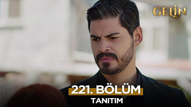 Gelin Dizisi 221. Bölüm (2.Sezon) Fragmanı | 9 Haziran Pazartesi   @GelinDizisi​